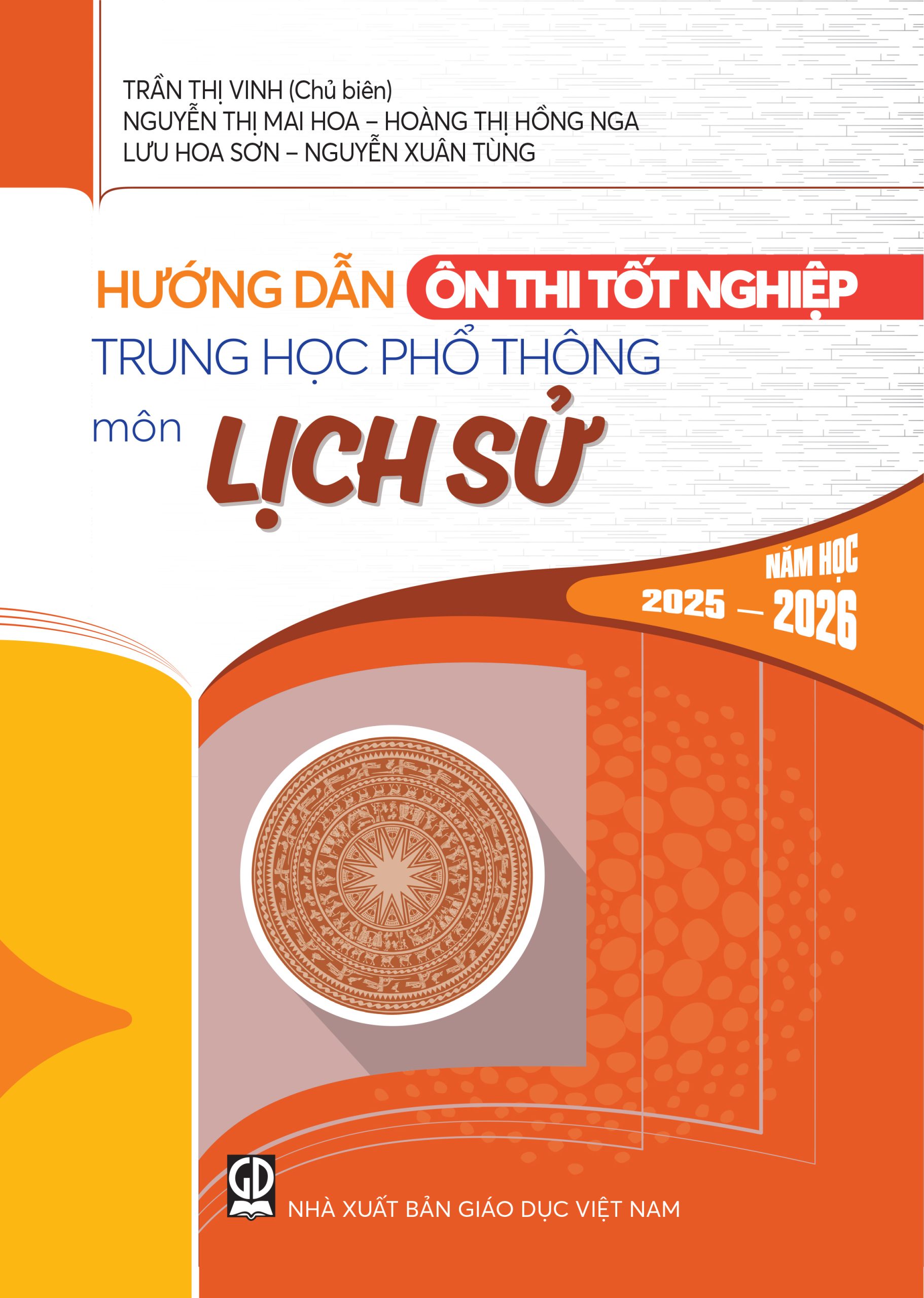 Hướng Dẫn Ôn Thi Tốt Nghiệp Trung Học Phổ Thông Môn Lịch Sử Năm Học 2025 – 2026