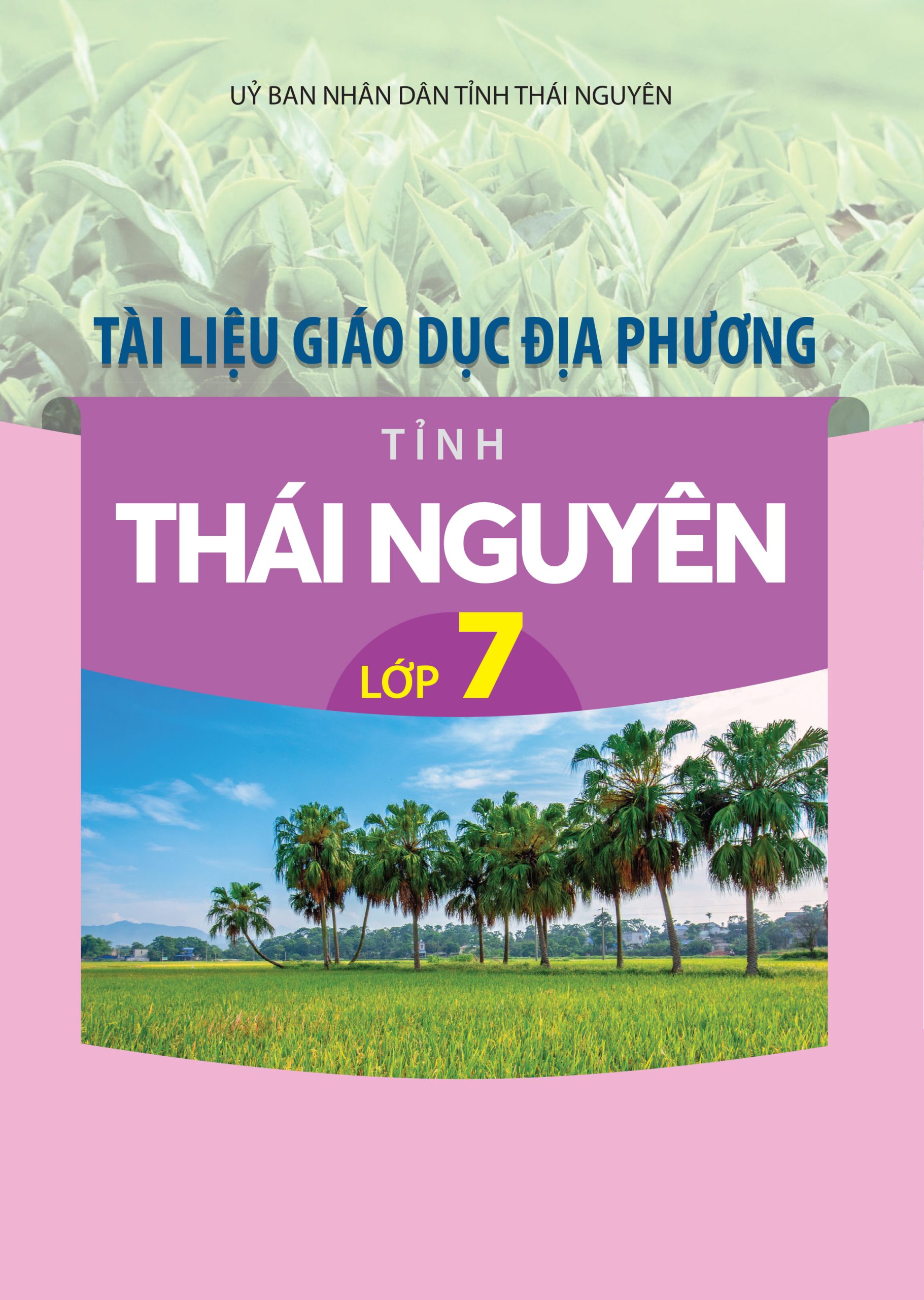 Tài liệu giáo dục địa phương tỉnh Thái Nguyên